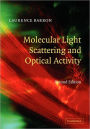 Molecular Light Scattering and Optical Activity / Edition 2