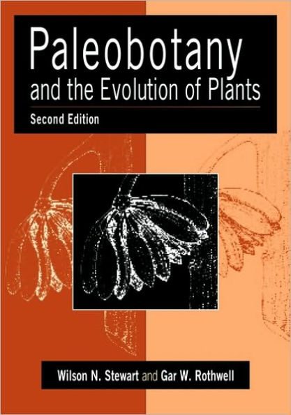 Paleobotany and the Evolution of Plants / Edition 2