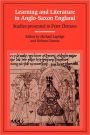 Learning and Literature in Anglo-Saxon England: Studies Presented to Peter Clemoes on the Occasion of his Sixty-Fifth Birthday