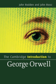 Title: The Cambridge Introduction to George Orwell, Author: John Rodden