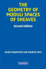 The Geometry of Moduli Spaces of Sheaves / Edition 2