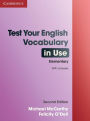 Test Your English Vocabulary in Use Elementary with Answers / Edition 2