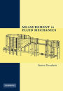 Measurement in Fluid Mechanics / Edition 1
