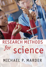 Title: Research Methods for Science, Author: Michael P. Marder
