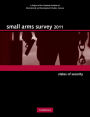 Small Arms Survey 2011: States of Security