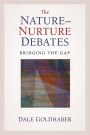 The Nature-Nurture Debates: Bridging the Gap