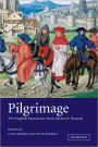 Pilgrimage: The English Experience from Becket to Bunyan
