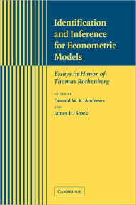 Title: Identification and Inference for Econometric Models: Essays in Honor of Thomas Rothenberg, Author: Donald W. K. Andrews