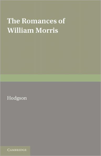 The Romances of William Morris