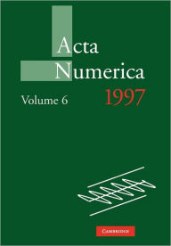 Title: Acta Numerica 1997: Volume 6, Author: Arieh Iserles