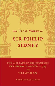 The Last Part of the Countesse of Pembrokes Arcadia, Volume 2: The Lady of May