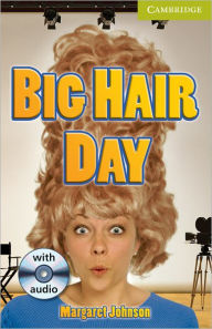 Big Hair Day Starter/Beginner with Audio CD