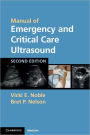 Manual of Emergency and Critical Care Ultrasound / Edition 2