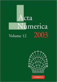 Title: Acta Numerica 2003: Volume 12, Author: Arieh Iserles
