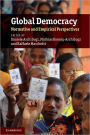 Global Democracy: Normative and Empirical Perspectives