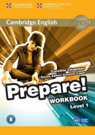 Title: Cambridge English Prepare! Level 1 Workbook with Audio, Author: Caroline Chapman
