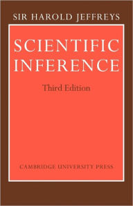 Title: Scientific Inference / Edition 3, Author: Harold Jeffreys