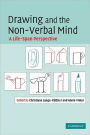Drawing and the Non-Verbal Mind: A Life-Span Perspective