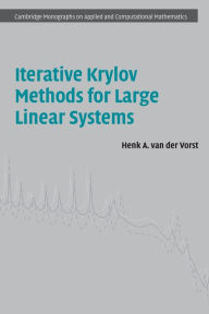 Title: Iterative Krylov Methods for Large Linear Systems, Author: Henk A. van der Vorst