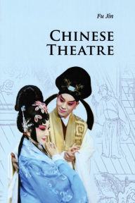 Title: Chinese Theatre, Author: Jin Fu