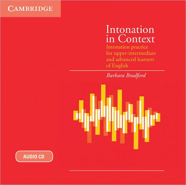 Intonation in Context Audio CD Intonation Practice for Upper
