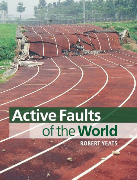 Active Faults of the World