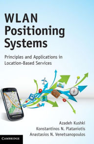 Title: WLAN Positioning Systems: Principles and Applications in Location-Based Services, Author: Azadeh Kushki