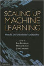Scaling up Machine Learning: Parallel and Distributed Approaches