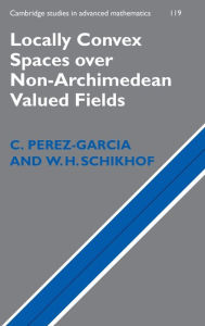 Title: Locally Convex Spaces over Non-Archimedean Valued Fields, Author: C. Perez-Garcia