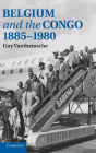 Belgium and the Congo, 1885-1980