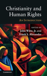 Title: Christianity and Human Rights: An Introduction, Author: John Witte