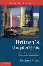 Britten's Unquiet Pasts: Sound and Memory in Postwar Reconstruction