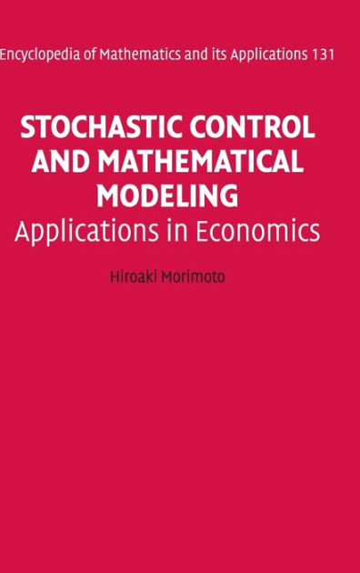 Stochastic Control and Mathematical Modeling: Applications