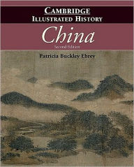 The Cambridge Illustrated History of China / Edition 2