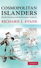 Cosmopolitan Islanders: British Historians and the European Continent