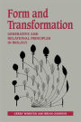 Form and Transformation: Generative and Relational Principles in Biology