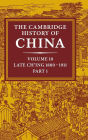 The Cambridge History of China: Volume 10, Late Ch'ing 1800-1911, Part 1