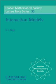 Title: Interaction Models, Author: Norman L. Biggs