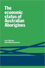 The Economic Status of Australian Aborigines