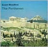 Title: The Parthenon / Edition 1, Author: Susan Woodford
