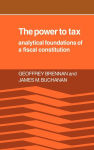 Alternative view 2 of The Power to Tax: Analytic Foundations of a Fiscal Constitution