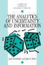 The Analytics of Uncertainty and Information