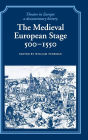 The Medieval European Stage, 500-1550