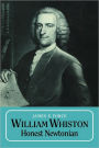 William Whiston: Honest Newtonian