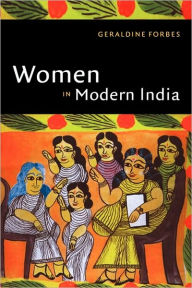 Title: Women in Modern India, Author: Geraldine Forbes