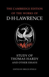 Title: Study of Thomas Hardy and Other Essays, Author: D. H. Lawrence