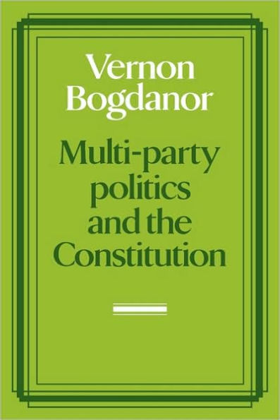 Multi-party Politics and the Constitution