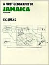 Title: A First Geography of Jamaica / Edition 3, Author: F. Colin Evans