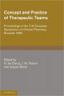 Concept and Practice of Therapeutic Teams: Proceedings of the 11th European Symposium on Clinical Pharmacy, Brussels 1982