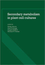 Title: Secondary Metabolism in Plant Cell Cultures, Author: Phillip Morris